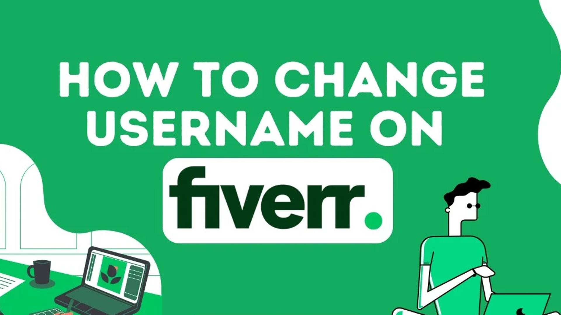 How To Change Username On Fiverr